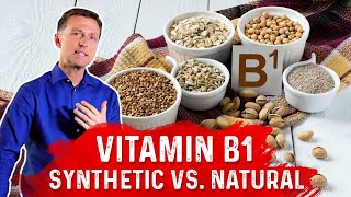 Vitamin B1: Synthetic vs. Natural – Dr. Berg screenshot 1