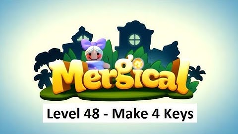 Mergical Level 48 - Make 4 Keys