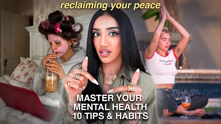 10 tips and habits to MASTER your mental health | break the cycle and start healing thumbnail
