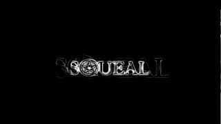 Video thumbnail of "Squeal - Nightmare"