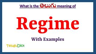 Regime Meaning in Telugu | Regime in Telugu | Regime in Telugu Dictionary |