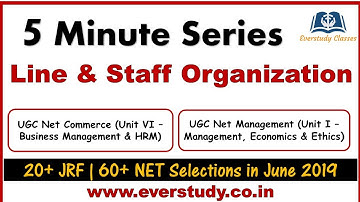 Line and Staff Organisation  | 5 Minute Series | NTA UGC Net Commerce & Management