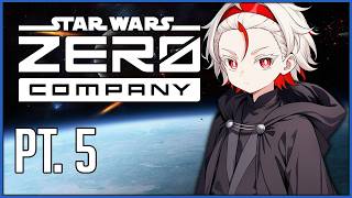 STAR WARS: ZERO COMPANY – Vtuber Drama and Happenings Pt 5
