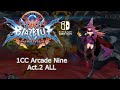 BlazBlue: CentralFiction (Switch) | 1CC Arcade Nine | Act.2 ALL