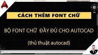 Font AutoCAD đầy đủ và mới nhất năm 2023