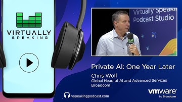 Private AI: One Year Later with Chris Wolf