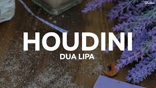 Dua Lipa  Houdini (Lyrics)