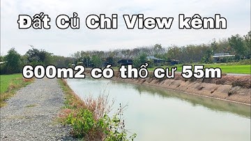 Nhà đất củ chi | giá rẻ | giới thiệu | Đất mặt tiền View kênh đường 10m thông 600m2 có thổ cư