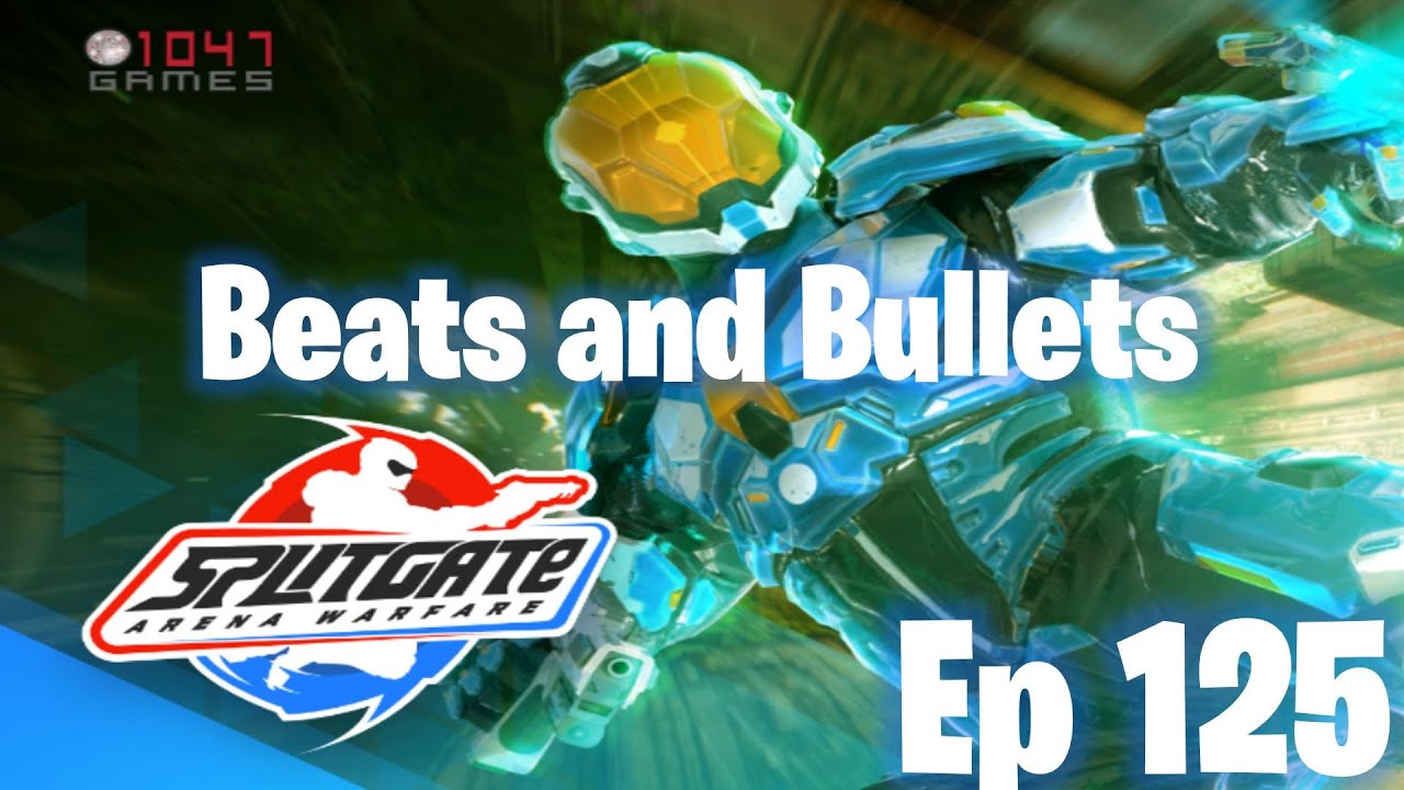 Splitgate: Portal Magic Ep 125  Beats and Bullets!! Happy Thursday!