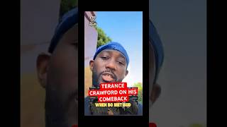Terance Crawford on His COMEBACK #boxing #boxingnews