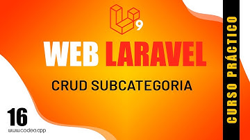 Curso Laravel 9 Página Web para Negocio | CRUD SUBCATEGORIA 16
