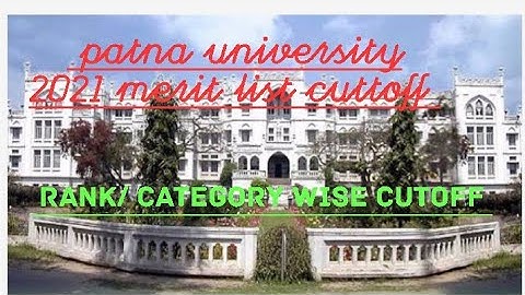 patna university 2021 Merit list, patna university 2021 Rankwise cutoff, Pu 2021 Merit list,Pu News.