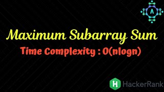 Maximum Subarray Sum Modulo M | HackerRank Solution | Algorithm Explanation by alGOds!!