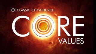Core Values: Part 5 - Lee Mason // September 6, 2026