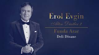 Erol Evgin & Funda Arar  _ Deli Divane