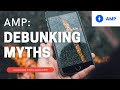 Debunking AMP Myths