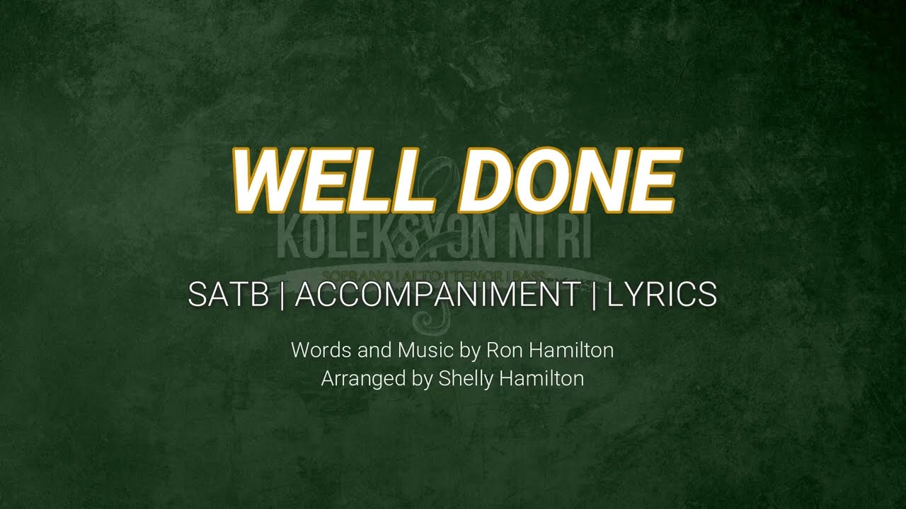 Well Done | SATB | Piano