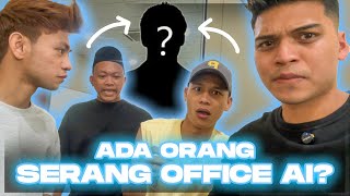 ADA FANS YANG BERHATI BUSUK DATANG SERANG OFIS AI TEAM !!