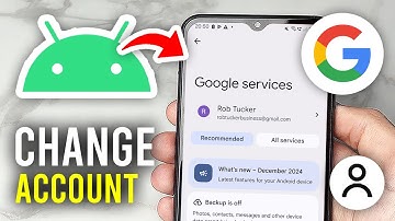 How To Change Google Account On Android - Full Guide