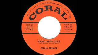 Watch Teresa Brewer Crazy With Love video