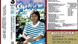 Saban Saulic - Pijem i pevam - ( 1989) Resimi
