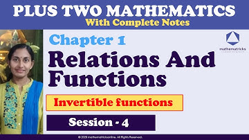 Invertible Function |Relations and Functions |Chapter 1|Plus Two Mathematics|Ncert|CBSE