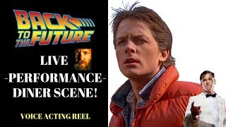 BACK TO THE FUTURE LIVE PERFORMANCE! VOICE IMPRESSION. DINER SCENE!