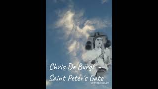 Chris De Burgh - Saint Peter&#39;s Gate