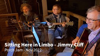 Siting Here in Limbo - Jimmy Cliff