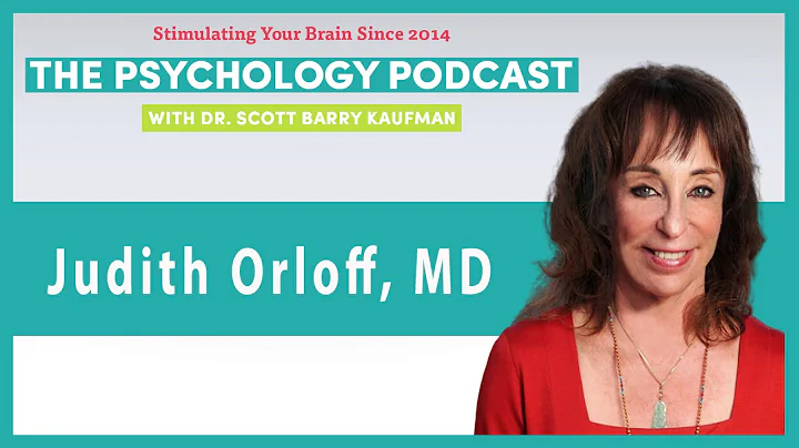 Thriving as an Empath with Judith Orloff || The Ps...