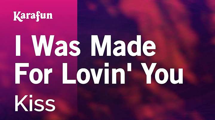 I Was Made for Lovin' You Karaoke version - Karaoke performance video thumbnail