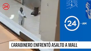 Robo en Mall Plaza Egaña termina en balazos con carabinero de franco | 24 Horas TVN Chile