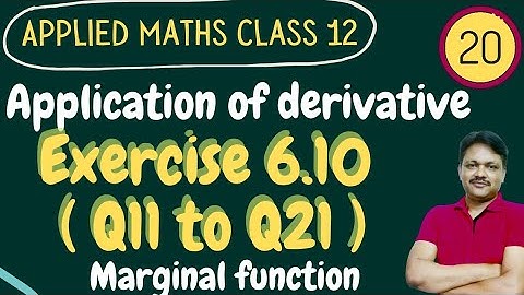 Ex 6.10 (Q11-Q21) | chapter 6 | Marginal Function | class 12 Applied mathematics | Gaur Classes