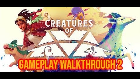 Creatures of Ava – Gameplay Walkthrough 2
