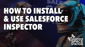 How to Install & use Salesforce Inspector