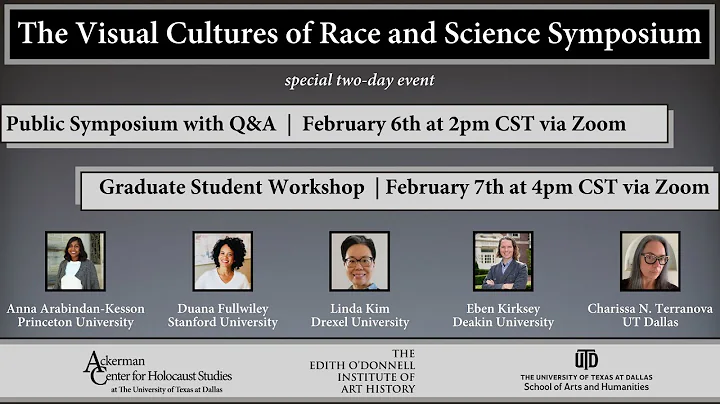 The Visual Cultures of Race and Science Symposium