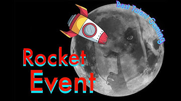 FINALLY!! Rocket Event Tutorial!!