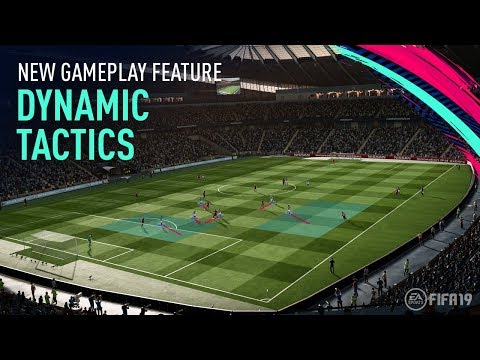 FIFA 19 | New Gameplay Features | Dynamic Tactics