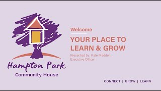 Welcome to Hampton Park Community House with Kate Madden