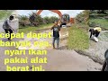 nyari ikan pakai alat berat, EXCAVATOR. cepat dapat banyak ny.😱