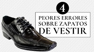 Los 4 peores errores sobre zapatos de vestir masculinos