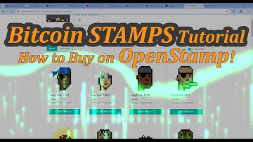 Bitcoin STAMPS Tutorial (Step-by-Step Example of Buying BTC StamPunks STAMPS on OpenStamp)