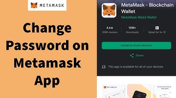 How to Change Your Account Password on MetaMask Wallet 2024?