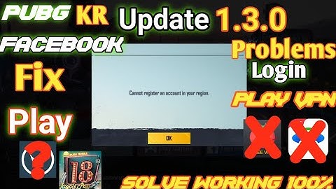 Pubg KR 1.3.0 Update Cannot register an account in your region problem fixed | pubg kr login fix