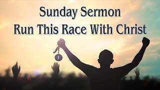 Run This Race With Christ
