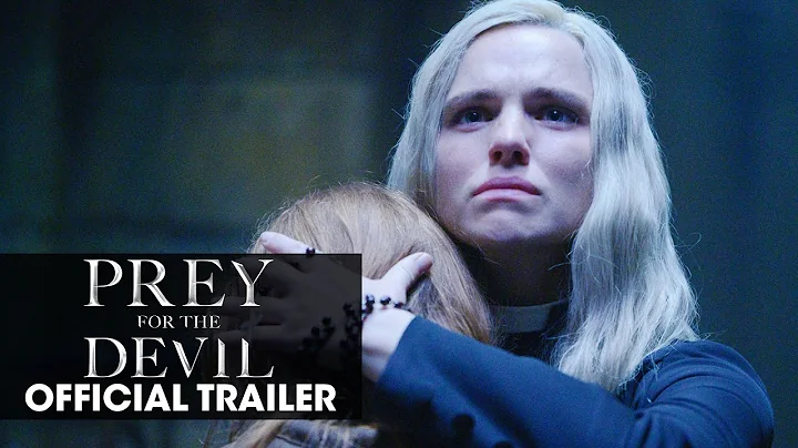 Prey for the Devil (2022 Movie) Official Trailer -...