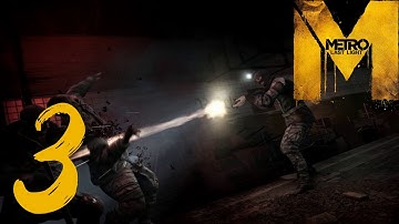 Metro: Last Light | Light Killer | [Part 3] | [2013 Playthrough Re-Upload]