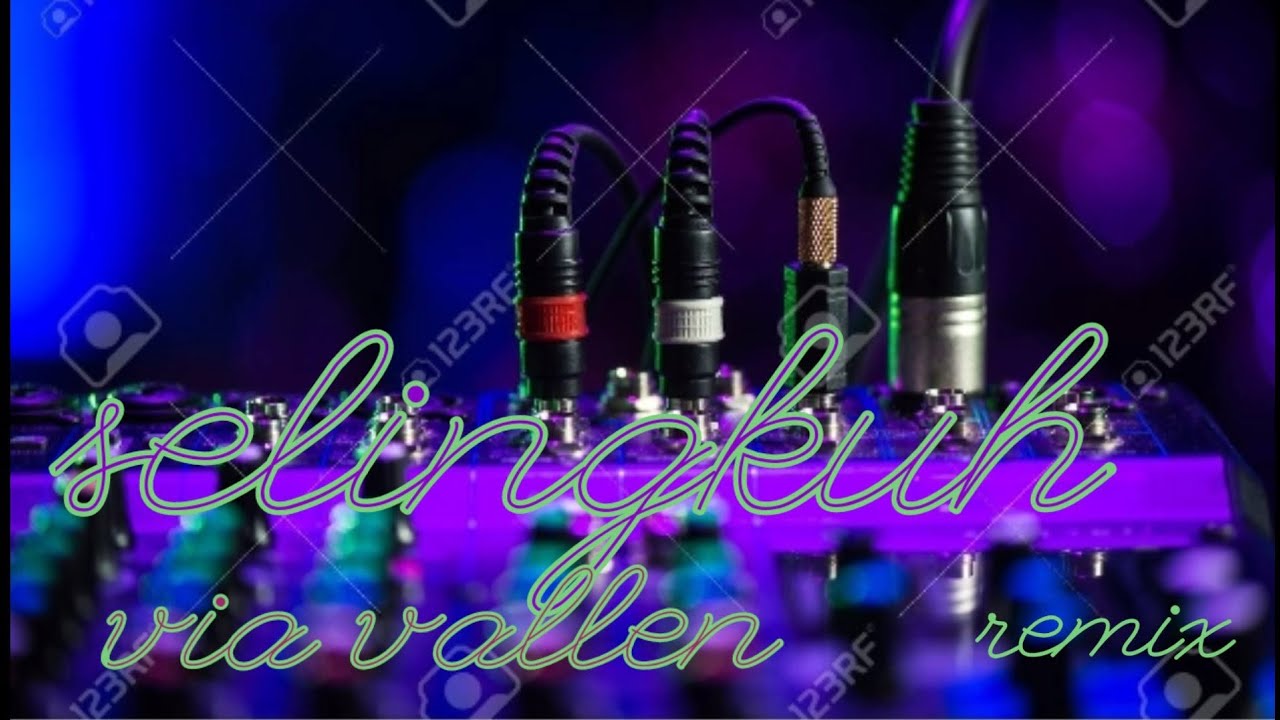 selingkuh-via vallen(Remix) - YouTube
