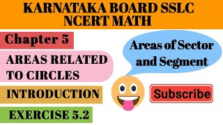 Introduction Ex 5.2 Chapter 5|Areas Related to Circle|class 10 math karnatakaboardmath @Math School