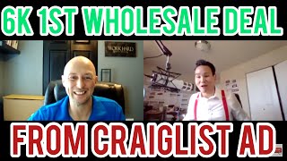 how to get your first real estate wholesale deal #41: $6,000 from craigslist ad